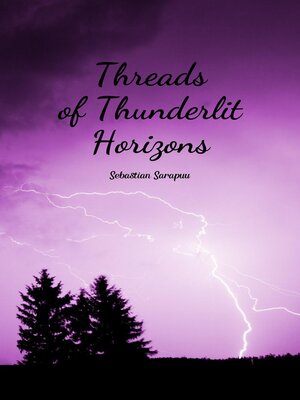 cover image of Threads of Thunderlit Horizons